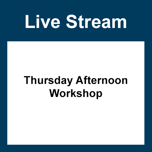 Live Stream Thursday Workshop